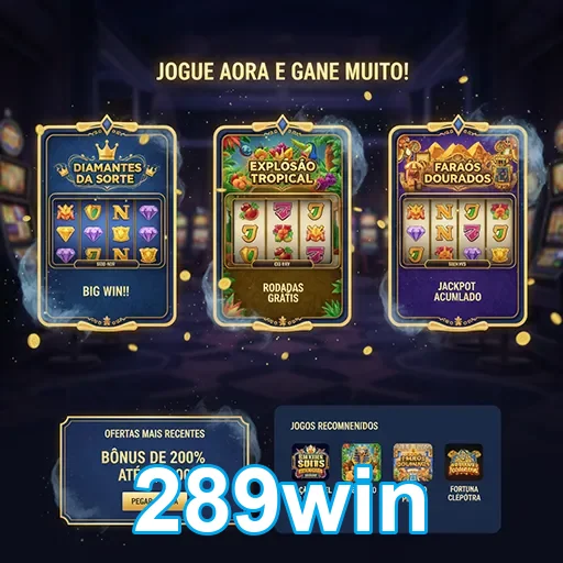 Viva a emoção do gaming ao vivo com parceiros de confiança - 289win